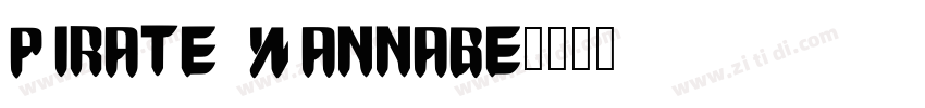 Pirate Wannabe字体转换